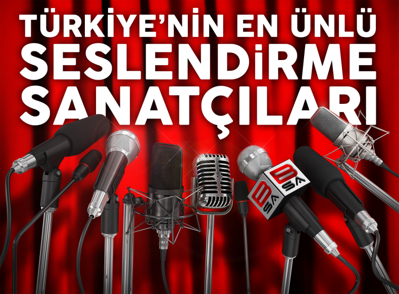 The Most Famous Voice-Over Talents Of Turkey